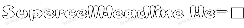 SupercellHeadline He字体转换